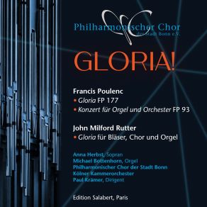 Download track Gloria In G Major, FP 177: VI. Qui Sedes Ad Dexteram Patris. Philharmonischer Chor Der Stadt Bonn