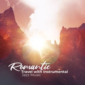 Download track Sunrise Ballad Stockholm Jazz QuartetRelaxing Instrumental Jazz Ensemble, Light Jazz Academy, Smooth Jazz Park