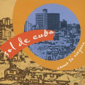 Download track Decide Tú Sol De Cuba