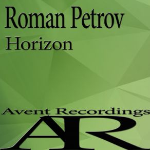 Download track Horizon (Original Mix) Roman Petrov