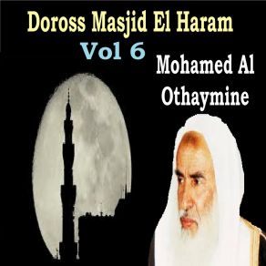 Download track Doross Masjid El Haram, Pt. 8 Mohamed Al Othaymine