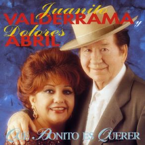 Download track Tu Nombre Ya Se Me Ha Olvidado Juan Valderrama, Dolores Abril