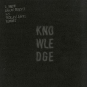 Download track Analog Take I (Reckless Device Remix 1) D. Know