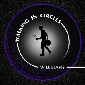 Download track Walking In Circles (Minus Drums) [With Click] Will BeavisThe Click