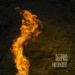 Download track Firecrackers Deepro