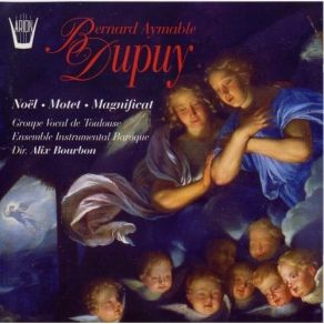 Download track 15. Motet A 5 Voix - Air. Cantate Domino Canticum Novum Bernard-Aymable Dupuy