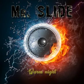 Download track Warm Night Mr. Slide