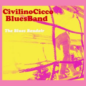 Download track Deep Elem Blues Civilino Cicco Blues Band