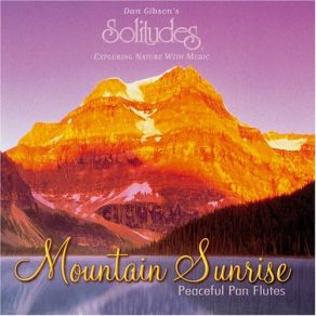 Download track Dawn In The Foothills Dan Gibson'S Solitudes