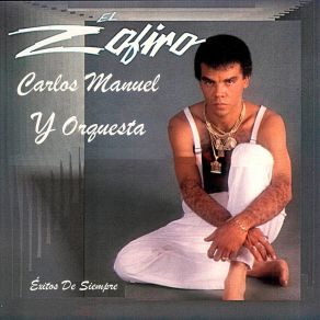 Download track El Cantante Del Amor El Zafiro Calos Manuel