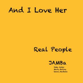 Download track And I Love Her JambaSonny Barbato