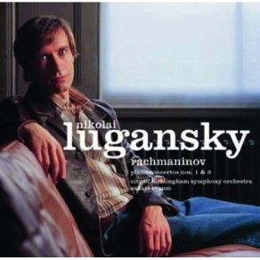 Download track Rachmaninov Piano Concerto No. 3 In D Minor, Op. 30 - I. Allegro Ma Non Tanto Nikolai Lugansky, Sakari Oramo, Cbso