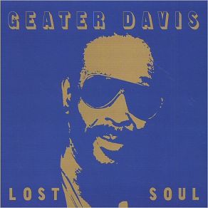 Download track I Know (My Baby Loves Me) Geater Davis