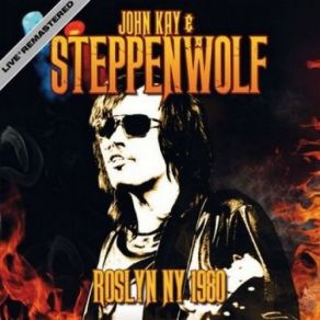 Download track Sookie Sookie (Remastered) Steppenwolf, John Kay