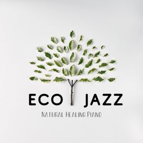 Download track Naturally Jazz Relaxing Crew