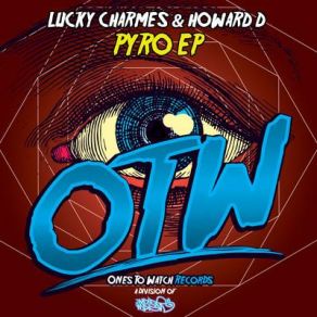 Download track Pyro (Vocal Mix) Lucky Charmes, D. Howard, Lynn Olsen