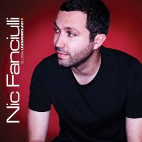 Download track Global Underground - Nic Fanciulli, Pt. 2 (Continuous Mix) Nic Fanciulli, Global Underground