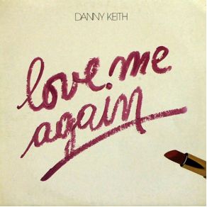 Download track Love Me Again (Vocal) Danny Keith