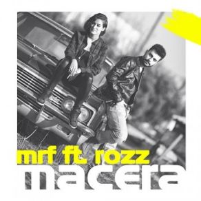 Download track Macera MRF, Rozz