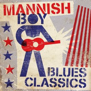 Download track The Blues Brothers - Peter Gunn Theme Mannish BoyThe Blues Brothers