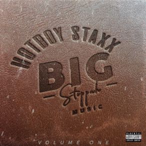 Download track Big Steppah Steel StaxxTwogzlikegucci