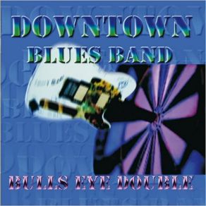 Download track I Hate To See The Sun Go Down Downtown Blues Band