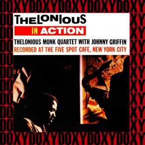 Download track Coming On The Hudson (Recorded Live At The Five Spot Cafe, August 7, 1958) Thelonious Monk Quartet