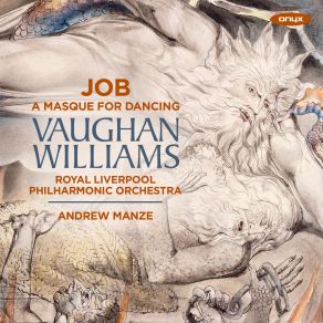 Download track Job, A Masque For Dancing: Scene III. Minuet Of The Sons Of Job And Their Wives - Minuet Of The Sons And Daughters Of Job Royal Liverpool Philharmonic Orchestra, Andrew Manze