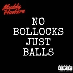 Download track The World Is Yours Muddy Hookers