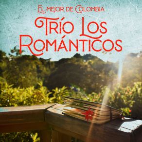 Download track La Vida Es Un Sueño Trio Los Romanticos