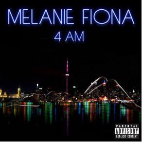 Download track 4 AM Melanie Fiona