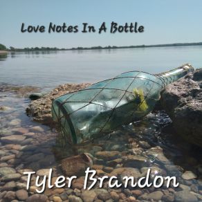 Download track Love Note In A Bottle Brandon Tyler