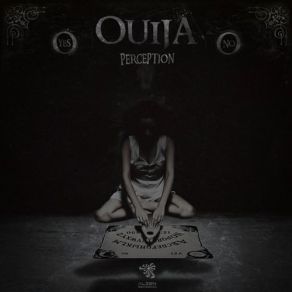 Download track Ouija (Original Mix) Perception