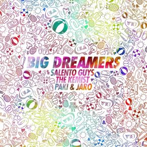 Download track Big Dreamers (Extended Mix) Salento Guys