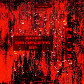 Download track Acid Droplets Reptilias