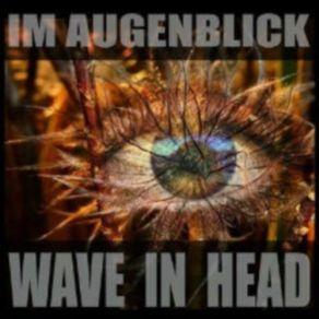 Download track Alles Fur Mich Wave In Head