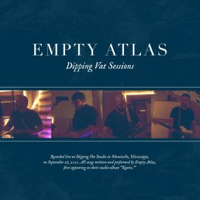 Download track Florence (Live At Dipping Vat Studio) Empty Atlas