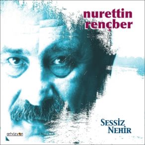 Download track Nerdesin Şimdi Nurettin Rençber