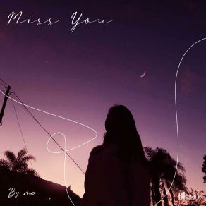 Download track Miss You (Instrumental) By Me