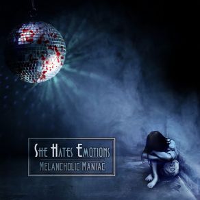 Download track Edge Of The Night She Hates Emotions