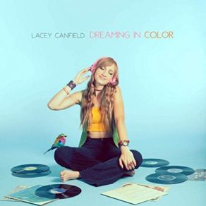 Download track Dreaming In Color Lacey Canfield