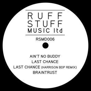 Download track Last Chance (Harrison Bdp Remix) Ruff StuffHarrison Bdp