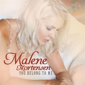 Download track Someone To Watch Over Me Malene Mortensen