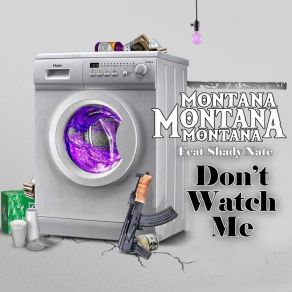 Download track Don't Watch Me (Radio Edit) Montana Montana Montana