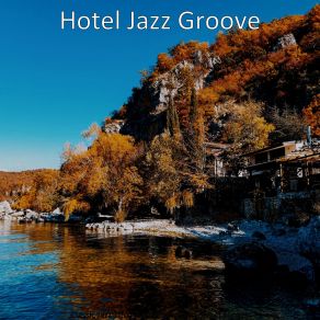 Download track Dream-Like Jazz Guitar Trio - Vibe For Lobby Lounges Hotel Jazz Groove