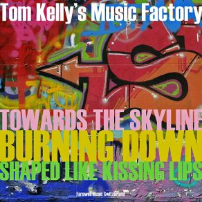 Download track Shaped Like Kissing Lips Tom Kelly's Music Factory