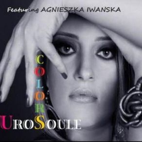 Download track Colors UroSoule, Agnieszka Iwanska