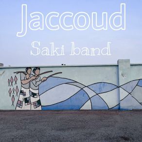 Download track Jod Basedow Saki Band