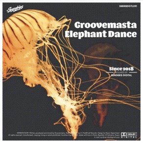 Download track Elephant Dance Groovemasta