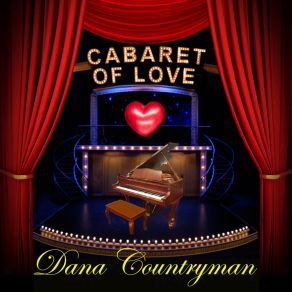 Download track Cabaret Of Love (Reprise) Dana Countryman